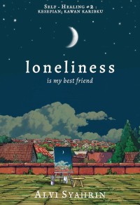 Image of Loneliness is my best friend