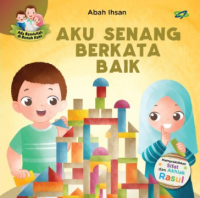 Image of Ada Rasulullah di Rumah Kami : Aku Senang Berkata Baik