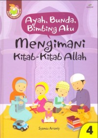 Image of Ayah, Bunda, Bimbing Aku : Mengimani Kitab-Kitab Allah