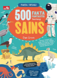 Image of Fakta Detail! 500 Fakta Fantastis tentang Sains