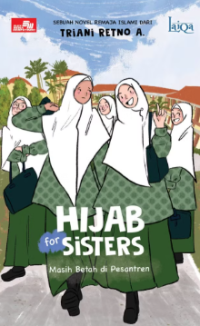 Image of Hijab for Sisters: Masih Betah di Pesantren