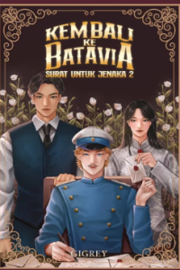 Image of Kembali ke Batavia (Surat Untuk Jenaka 2)