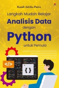 Image of Langkah Mudah Belajar Analisis Data Dengan Phyton Untuk Pemula