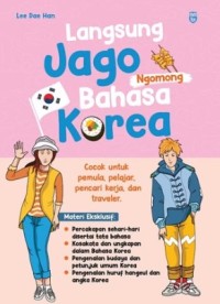 Image of Langsung Jago Ngomong Bahasa Korea