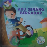 Image of Ada Rasulullah di Rumah Kami : Aku Senang Bersabar