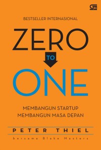 Image of Zero To One : Notes on Startups, or How to Build the Future