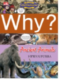 Image of Why? Ancient Animals - Hewan Purba