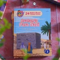 Image of 24 Nabi & Rasul Teladan Utama : kisah Nabi Ibrahim a.s, Luth a.s, dan ismail a.s