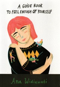 Image of A Guide Book To Feel Enough Of Yourself