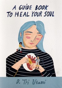 Image of A Guide Book To Heal Your Soul