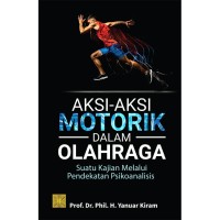 Image of Aksi-aksi Motorik dalam Olahraga