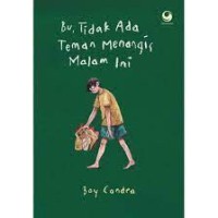 Image of Bu, Tidak Ada Teman Menangis Malam Ini