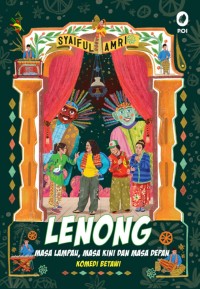 Image of Lenong : masa lampau, masa kini dan masa depan