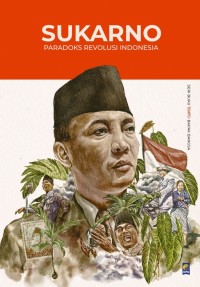 Image of Sukarno : paradoks revolusi Indonesia