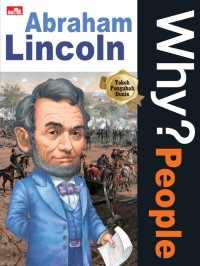Image of Why? People : Abraham Lincoln