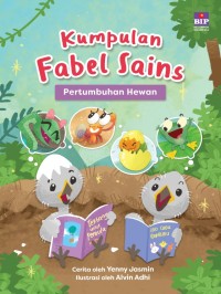 Image of Kumpulan Fabel Sains: Pertumbuhan Hewan