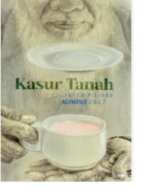 Image of Kasur Tanah : Cerpen Pilihan Kompas 2017