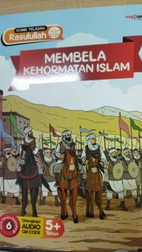 Image of Komik Teladan Rasulullah SAW : Membela Kehormatan Islam