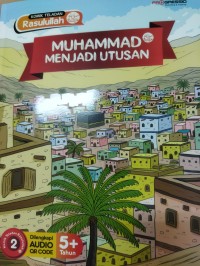 Image of Komik Teladan Rasulullah SAW : Muhammad SAW Menjadi Utusan