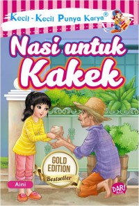 Image of Kecil-Kecil Punya Karya Nasi Untuk Kakek