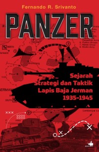 Image of Panzer: Sejarah Strategi Dan Taktik Lapis Baja Jerman 1935 - 1945